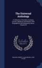 The Universal Anthology : A Collection of the Best Literature, Ancient, Mediaeval and Modern, with Biographical and Explanatory Notes, Volume 28 - Book
