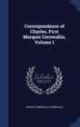 Correspondence of Charles, First Marquis Cornwallis, Volume 1 - Book
