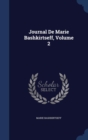 Journal de Marie Bashkirtseff, Volume 2 - Book