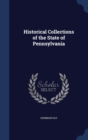 Historical Collections of the State of Pennsylvania - Book