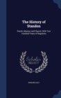 The History of Standon : Parish, Manour and Church, with Two Hundred Years of Registers - Book
