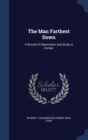 The Man Farthest Down : A Record of Observation and Study in Europe - Book