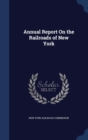 Annual Report on the Railroads of New York - Book