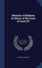 Memoirs of Madame Du Barry, of the Court of Louis XV - Book