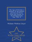 The Age of Pericles : A History of the Politics and Arts of Greece from the Persian to the Peloponnesian War. Vol. II - War College Series - Book