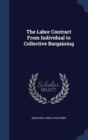The Labor Contract from Individual to Collective Bargaining - Book