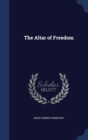 The Altar of Freedom - Book