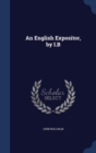 An English Expositor, by I.B - Book