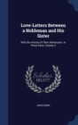 Love-Letters Between a Nobleman and His Sister : With the History of Their Adventures. in Three Parts; Volume 2 - Book
