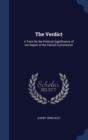 The Verdict : A Tract on the Political Significance of the Report of the Parnell Commission - Book