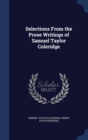 Selections from the Prose Writings of Samuel Taylor Coleridge - Book