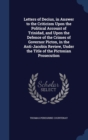 Letters of Decius, in Answer to the Criticism Upon the Political Account of Trinidad, and Upon the Defence of the Crimes of Governor Picton, in the Anti-Jacobin Review, Under the Title of the Pictonia - Book