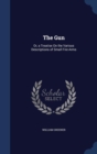 The Gun : Or, a Treatise on the Various Descriptions of Small Fire-Arms - Book