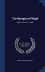The Georgics of Virgil : Book IV, Ed. by C.G. Gepp - Book