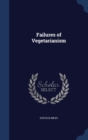 Failures of Vegetarianism - Book