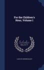 For the Children's Hour; Volume 1 - Book