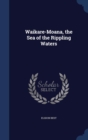 Waikare-Moana, the Sea of the Rippling Waters - Book