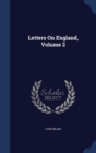 Letters on England; Volume 2 - Book