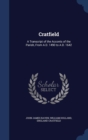 Cratfield : A Transcript of the Acconts of the Parish, from A.D. 1490 to A.D. 1642 - Book