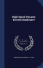 High Speed Dynamo Electric Machinery - Book