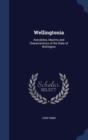 Wellingtonia : Anecdotes, Maxims and Characteristics of the Duke of Wellington - Book