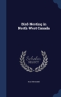 Bird-Nesting in North-West Canada - Book