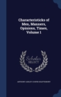 Characteristicks of Men, Manners, Opinions, Times, Volume 1 - Book