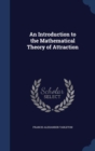 An Introduction to the Mathematical Theory of Attraction - Book