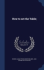 How to Set the Table; - Book