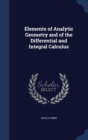 Elements of Analytic Geometry and of the Differential and Integral Calculus - Book