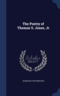 The Poetry of Thomas S. Jones, Jr - Book