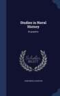 Studies in Naval History : Biographies - Book
