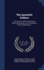 The Apostolic Fathers : A Revised Text with Introductions, Notes, Dissertations, and Translations, Volume 2, Part 1 - Book