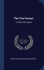 The Two Foscari : An Historical Tragedy - Book