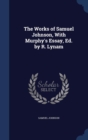 The Works of Samuel Johnson, with Murphy's Essay, Ed. by R. Lynam - Book