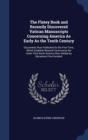The Flatey Book and Recently Discovered Vatican Manuscripts Concerning America as Early as the Tenth Century : Documents Now Published for the First Time, Which Establish Beyond Controversy the Claim - Book