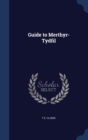 Guide to Merthyr-Tydfil - Book