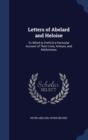 Letters of Abelard and Heloise : To Which Is Prefix'd a Particular Account of Their Lives, Amours, and Misfortunes - Book