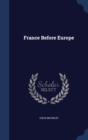 France Before Europe - Book
