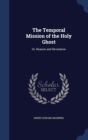 The Temporal Mission of the Holy Ghost : Or, Reason and Revelation - Book
