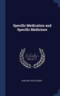 Specific Medication and Specific Medicines - Book