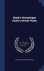 Black's Picturesque Guide to North Wales - Book