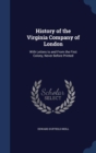 History of the Virginia Company of London : With Letters to and from the First Colony, Never Before Printed - Book