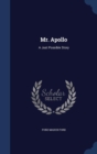 Mr. Apollo : A Just Possible Story - Book