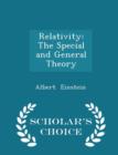 Relativity : The Special and General Theory - Scholar's Choice Edition - Book