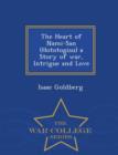 The Heart of Nami-San (Hototogisu) a Story of War, Intrigue and Love - War College Series - Book