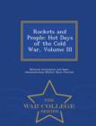 Rockets and People : Hot Days of the Cold War, Volume III - War College Series - Book