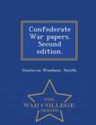 Confederate War Papers. Second Edition. - War College Series - Book