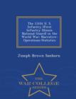 The 131st U. S. Infantry (First Infantry Illinois National Guard) in the World War : Narrative-Operations-Statistics - War College Series - Book