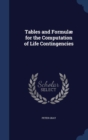 Tables and Formulae for the Computation of Life Contingencies - Book